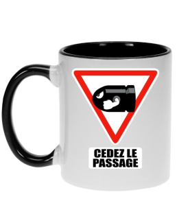 Mug - Parodie - Cédez le passage !