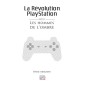 Videospiele - Playstation - La Révolution Playstation - Les hommes de l'ombre
